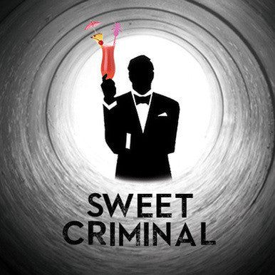 SWEET CRIMINAL  (Pre-Order)